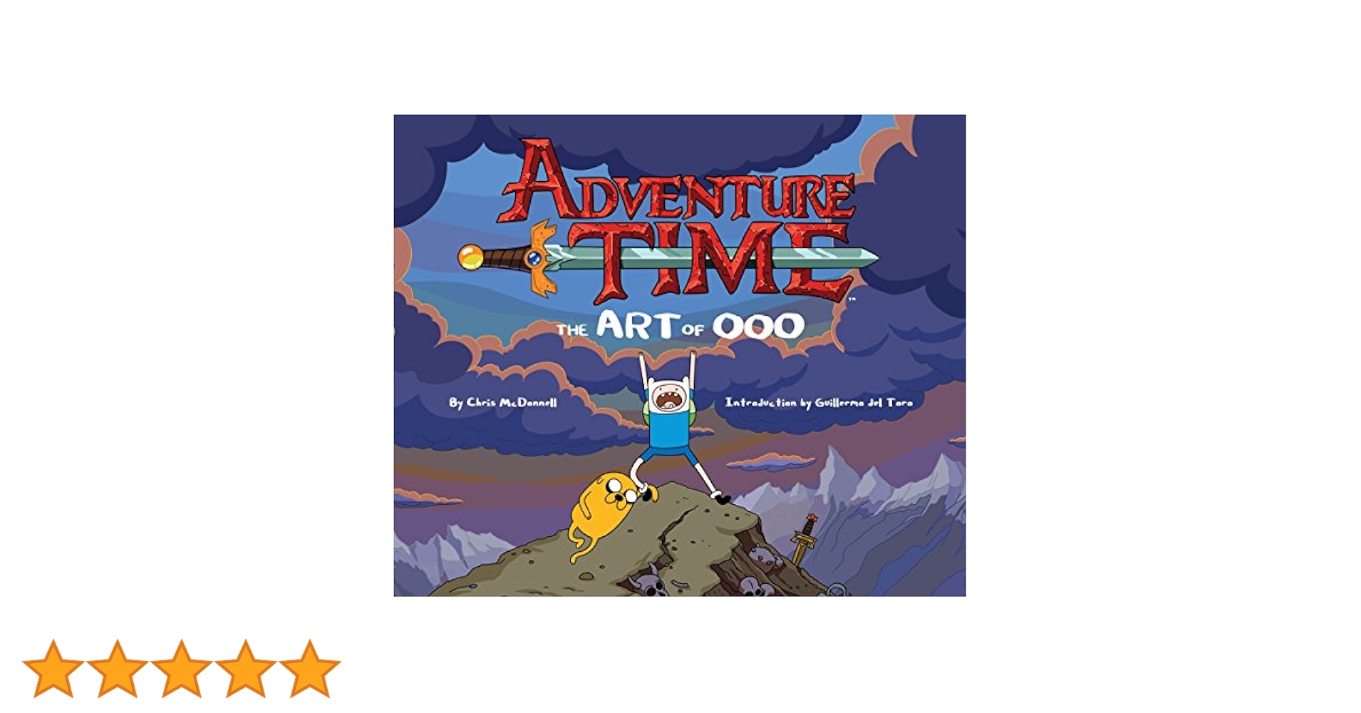 Adventure Time： The Art of Ooo Adventure Time: the Art of Ooo by Chris McDonnell and